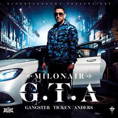 G.T.A. (Gangster Ticken Anders) mp3 Album by Milonair
