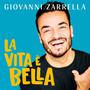 La vita è bella mp3 Album by Giovanni Zarrella