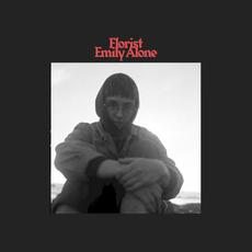 Emily Alone mp3 Album by Florist