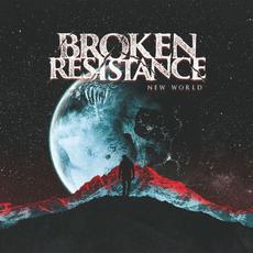 New World mp3 Album by Broken Resistance