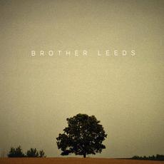 Brother Leeds mp3 Album by Brother Leeds