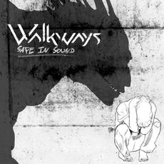 Safe in Sound mp3 Album by Walkways