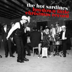The Hot Sardines' Lowdown Little Christmas Record mp3 Album by The Hot Sardines
