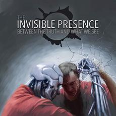 Between The Truth And What We See mp3 Album by The Invisible Presence
