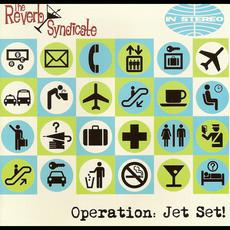 Operation: Jet Set! mp3 Album by The Reverb Syndicate