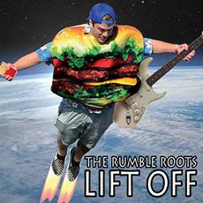 Lift Off mp3 Album by The Rumble Roots