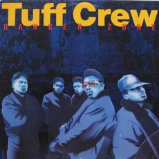 Danger Zone mp3 Album by Tuff Crew