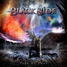 Take Me Away mp3 Album by Black Side