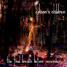 The Final Breath Before November mp3 Album by Edison's Children