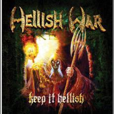 Keep It Hellish mp3 Album by Hellish War