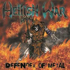 Defender of Metal mp3 Album by Hellish War