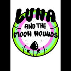2014 Demo mp3 Album by Luna and the Moonhounds