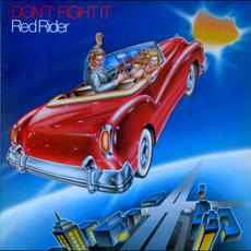Don't Fight It mp3 Album by Red Rider