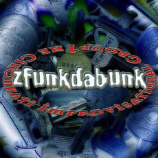 Zfunkdabunk mp3 Album by The Cincinnati Improvisational Group