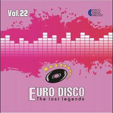 Euro Disco: The Lost Legends, Vol. 22 mp3 Compilation by Various Artists
