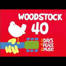 Woodstock 40: 3 Days Of Peace & Music mp3 Compilation by Various Artists