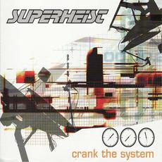 Crank the System mp3 Single by Superheist