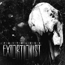 Faithless mp3 Single by Extortionist