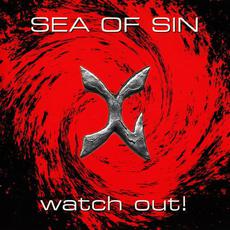 Watch Out! mp3 Album by Sea of Sin