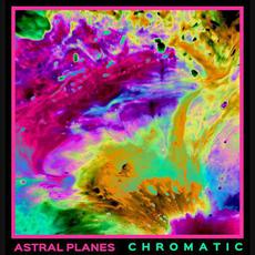 CHROMATIC mp3 Album by Astral Planes