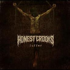 Suffer mp3 Album by Honest Crooks