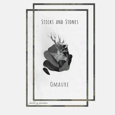 Sticks and Stones mp3 Album by Omaure