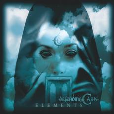 Elements mp3 Album by Defending Cain