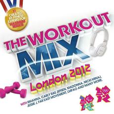 The Workout Mix - London 2012 mp3 Compilation by Various Artists
