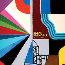 Let's Fly a Kite mp3 Album by Eleni Mandell