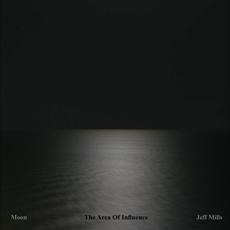 Moon - The Area of Influence mp3 Album by Jeff Mills