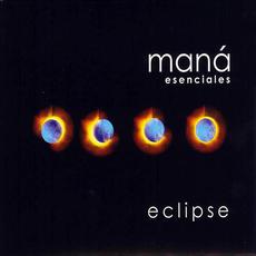 Esenciales: Eclipse mp3 Artist Compilation by Maná