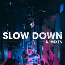 Slow Down (Remixes) mp3 Remix by Northern National