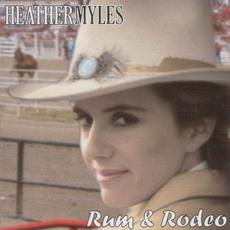 Rum & Rodeo mp3 Album by Heather Myles