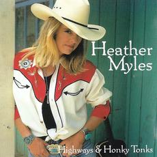 Highways & Honky Tonks mp3 Album by Heather Myles