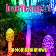 Melodic Rainbows mp3 Album by Hurricane #1