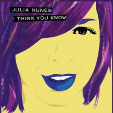 I Think You Know mp3 Album by Julia Nunes