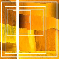 Dirty Glow mp3 Album by Naytronix