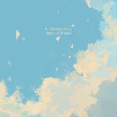 Story of Winter mp3 Album by A Cerulean State