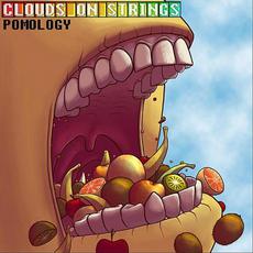 Pomology mp3 Album by Clouds On Strings