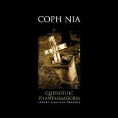 Qliphothic Phantasmagoria: Exorcising Old Demons mp3 Album by Coph Nia
