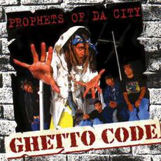 Ghetto Code mp3 Album by Prophets Of Da City