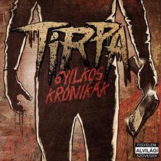 Gyilkos Kronikak mp3 Album by Tirpa