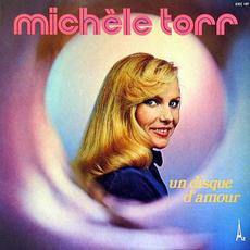 Un disque d'amour mp3 Album by Michèle Torr