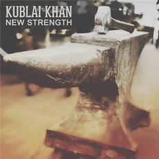 New Strength mp3 Album by Kublai Khan (2)