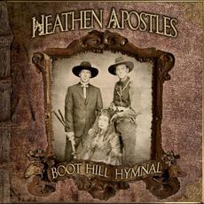 Boot Hill Hymnal mp3 Album by Heathen Apostles