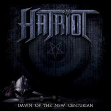 Dawn of the New Centurion (Limited Edition) mp3 Album by Hatriot
