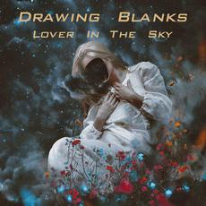 Lover in the Sky mp3 Album by Drawing Blanks