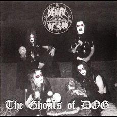 The Ghouls Of DOG mp3 Album by Denial Of God