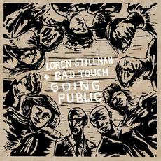 Going Public mp3 Album by Loren Stillman & Bad Touch