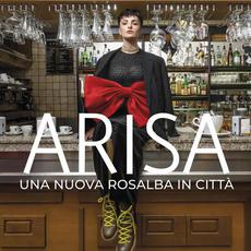 Una Nuova Rosalba In Città mp3 Album by Arisa